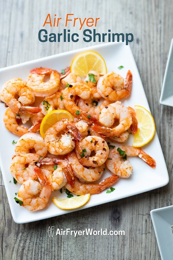 Air Fried Garlic Shrimp Recipe in Air Fryer on a plate