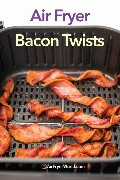 air fried bacon twists in basket 