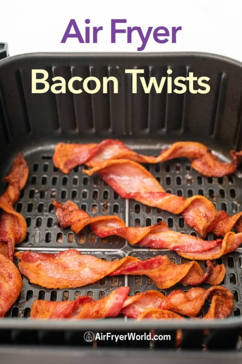 air fried bacon twists in basket 