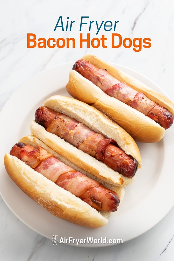 Air Fried Bacon Wrapped Hot Dogs on a plate