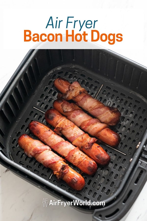 Air Fried Bacon Wrapped Hot Dogs in a basket