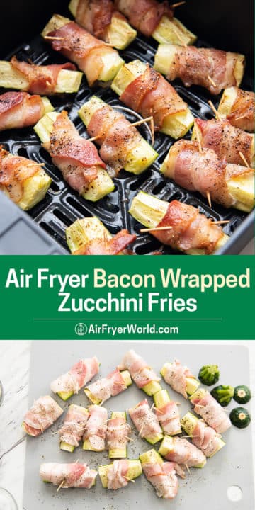 Air Fryer Bacon Wrapped Zucchini Fries Recipe step by step photos
