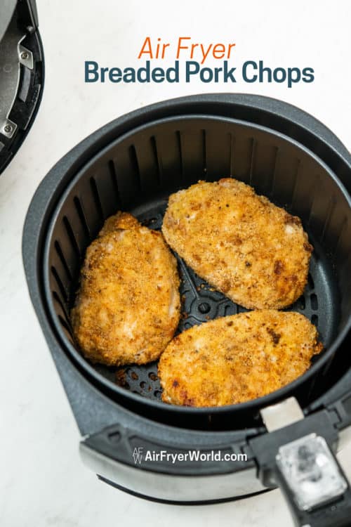 Air Fried Breaded Pork Chops Recipe in Air Fryer in a basket