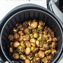Healthy Air Fried Brussels Sprouts Recipe in the Air Fryer | AirFryerWorld.com