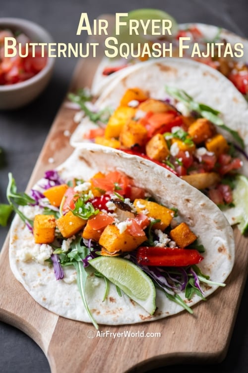 soft flour tortillas with butternut squash fajitas 