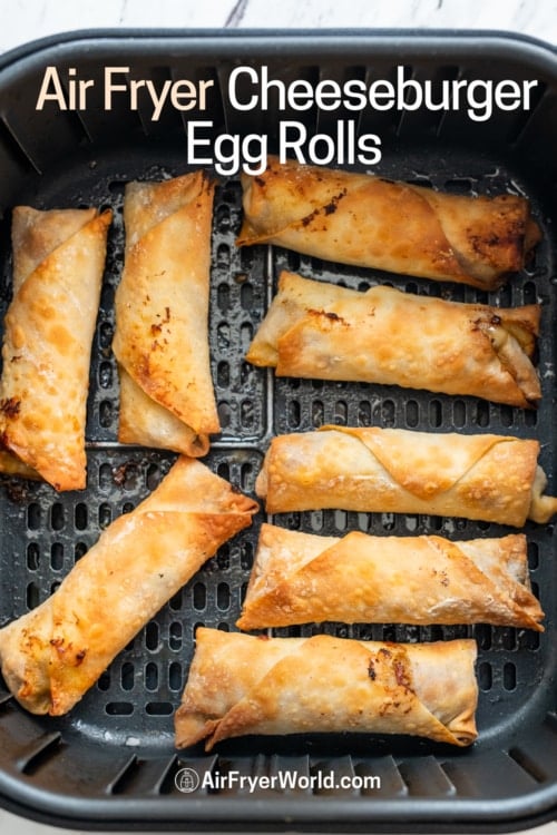 Air Fryer cheese burger Egg Rolls in basket