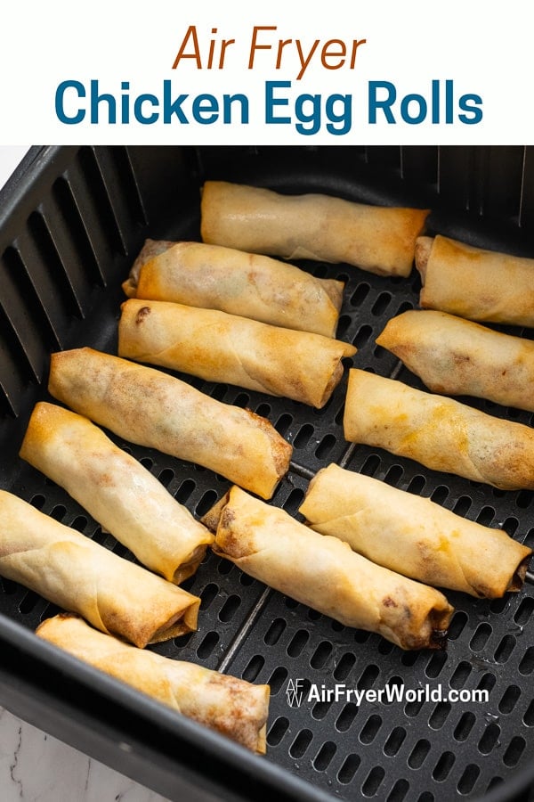 Easy Air Fried Chicken Egg Rolls Recipe in the Air Fryer in a basket