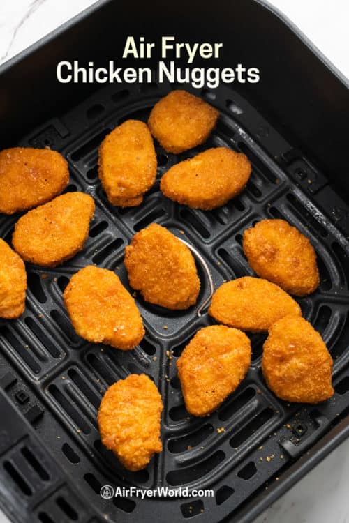 Air Fried Frozen Chicken Nuggets in the Air Fryer in a basket