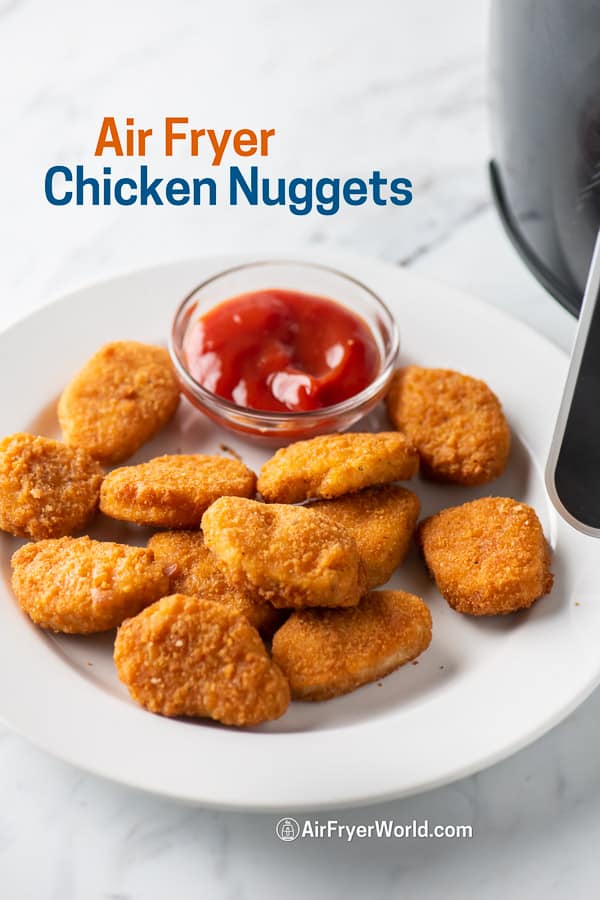 Air Fried Frozen Chicken Nuggets in the Air Fryer on a plate
