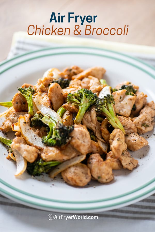Recipe for Air Fried Chicken and Broccoli in Air Fryer on a plate