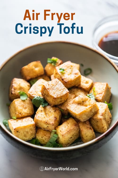 Air Fryer Crispy Tofu in bowl