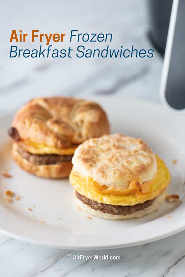 https://airfryerworld.com/images/Air-Fryer-Frozen-Breakfast-Sandwiches-AirFryerWorld-2-1.jpg