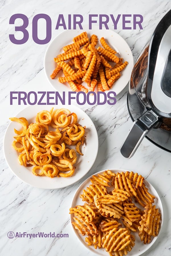 easy-air-fryer-chart-for-frozen-foods-cook-perfectly-every-time