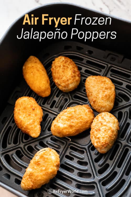 Air Fryer Frozen Jalapeno Poppers Easy How To Air Fryer World