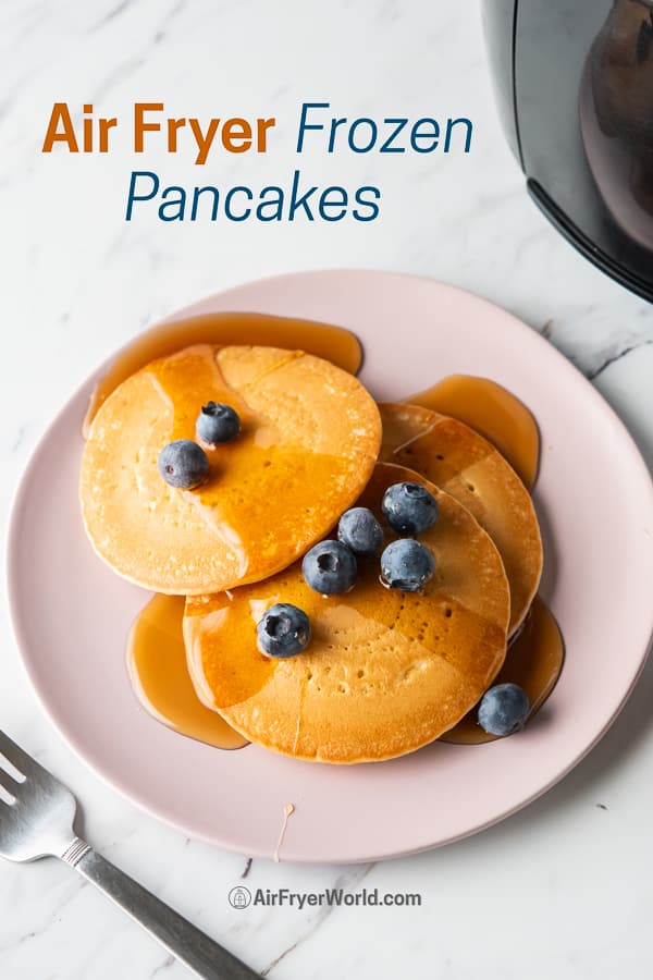 Air Fryer Frozen Pancakes or Hot Cakes in the Air Fryer on a plate