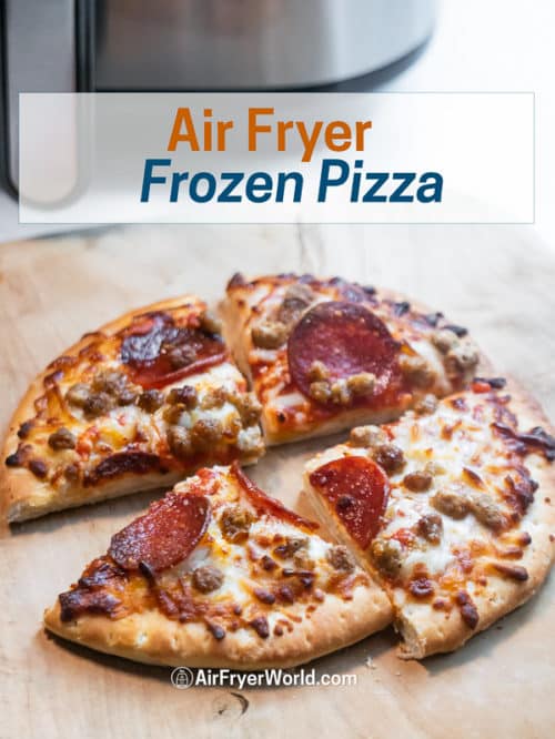 Air Fryer Frozen Pizza Recipe - How To Cook Frozen Pizza In The