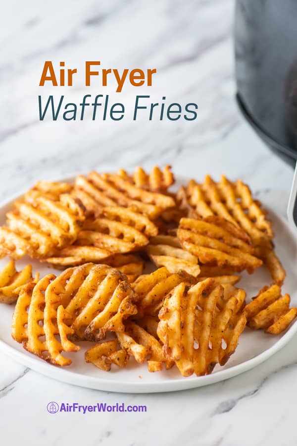 Air Fried Frozen Waffle Fries Recipe in Air Fryer | AirFryerWorld.com