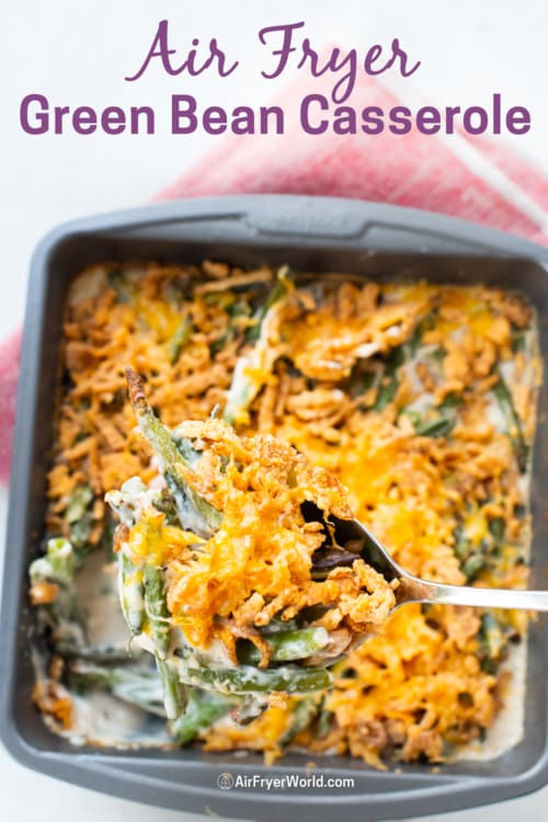 Air Fryer Green Bean Casserole recipe in pan