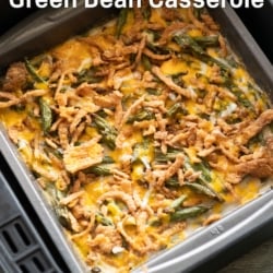 Air Fryer Green Bean Casserole recipe in pan