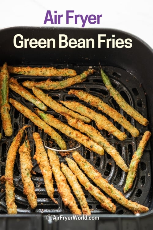 air fried green bean fries in basket 