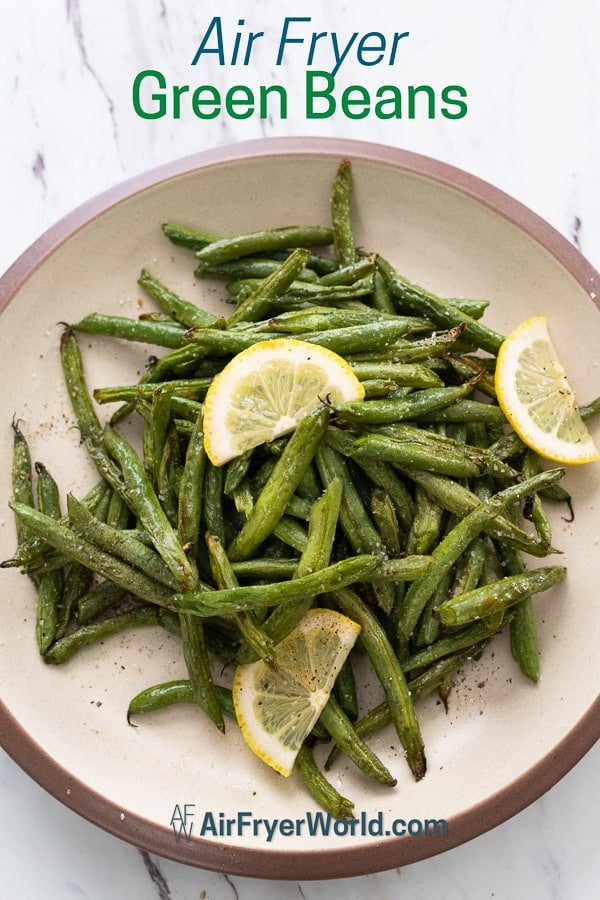 Air Fried Green Beans Recipe in Air Fryer on a plate