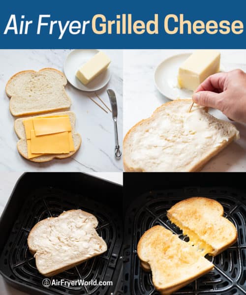 Step by Step Images Making Air Fryer Grilled Cheese Recipe