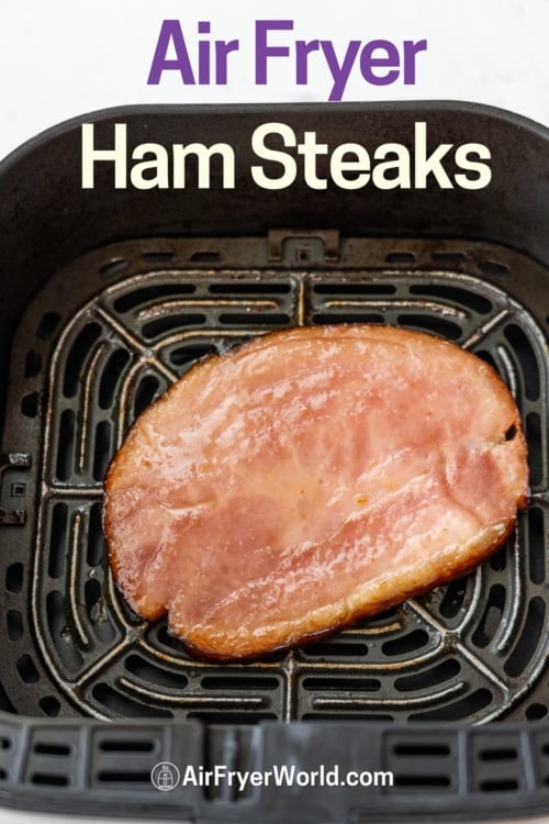 Air fryer ham steaks 