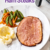 Air Fryer Ham Steaks in 8 minutes