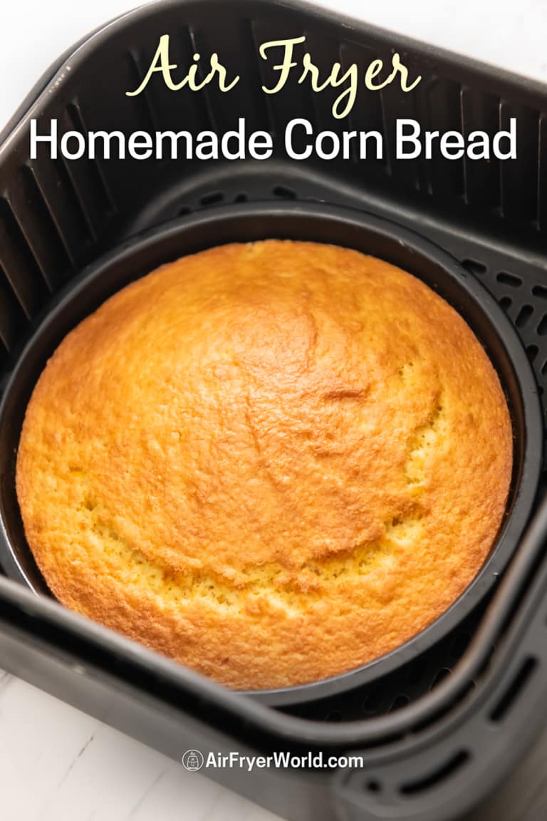 Air Fryer Cornbread Recipe FRESH FROM SCRATCH Air Fryer World