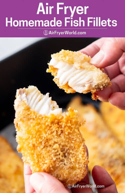 Air Fryer Fish Fillet or fish filet recipe that's air fried being held