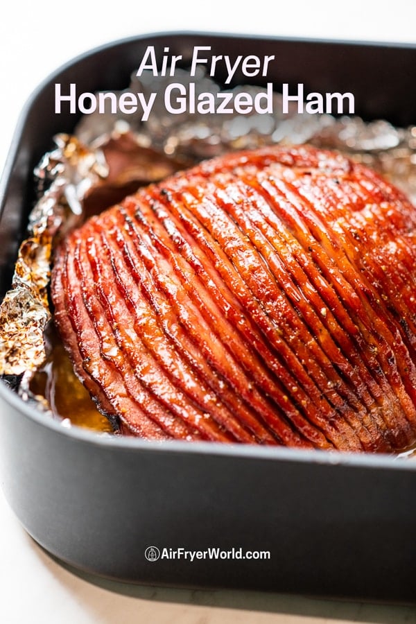 Air Fryer Honey Glazed Ham Recipe in a basket