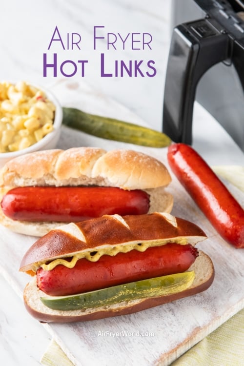 air fryer hot links in buns with pickles 