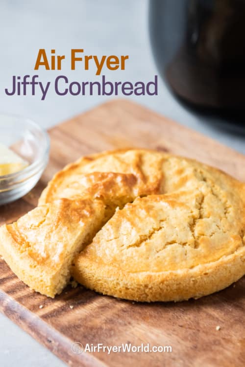 Air fryer Jiffy Cornbread recipe on cutting board