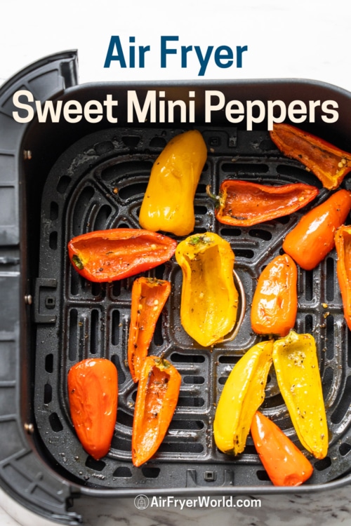 air fryer mini sweet peppers in basket 