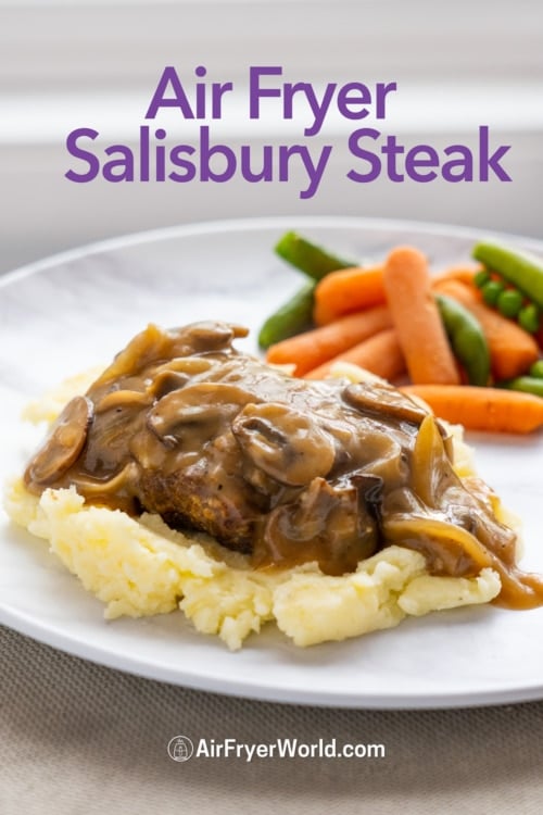 air fryer salisbury steak recipe on plate 