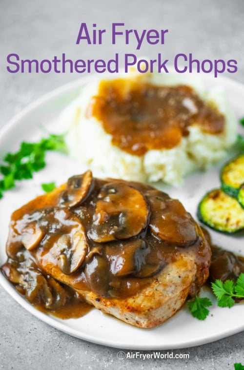 air fryer smothered pork chops on plate with mashed potatoes 