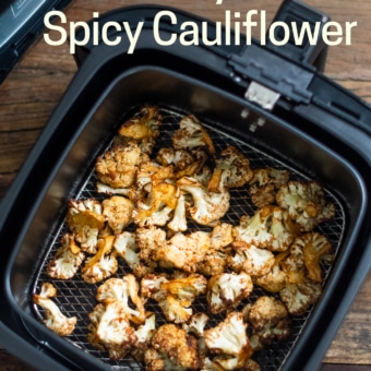 Air Fryer Spicy Cauliflower in basket