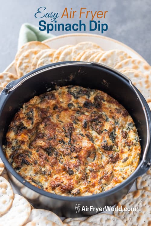 Easy Air Fried Spinach Dip in the Air Fryer in a basket