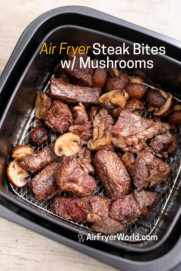 Best Air Fried Steak Bites Recipe in Air Fryer in a basket
