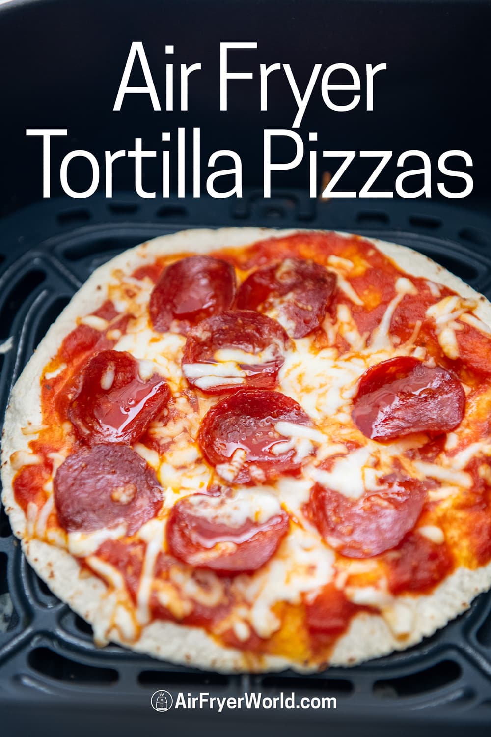 Air Fryer Tortilla Pizza Recipe 5 min QUICK EASY Air Fryer World