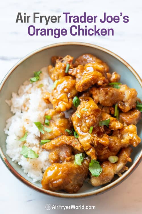 Air Fryer Trader Joe's Mandarin Orange Chicken Recipe in a bowl