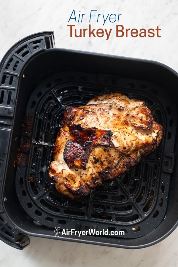 Air Fried Turkey Breast Recipe in the Air Fryer with Lemon Pepper or Herbs in a basket
