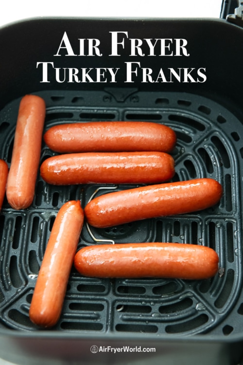 air fryer turkey hot dogs in basket 