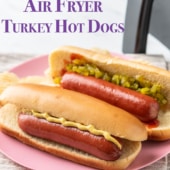 plated air fryer turkey hot dogs with toppings
