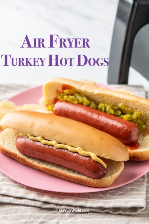 plated air fryer turkey hot dogs with toppings 
