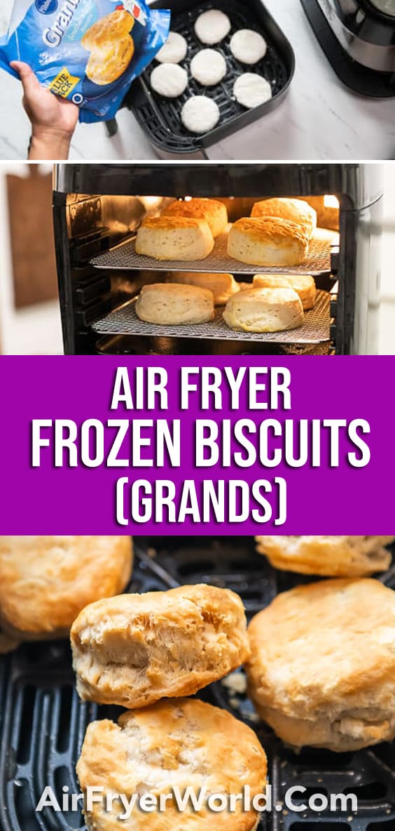 Air Fryer Frozen Grands Biscuits that's Air Fried | AirFryerWorld.com