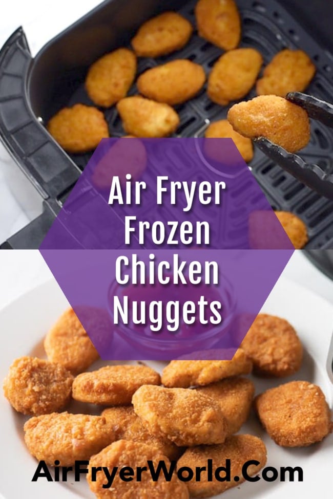 Air Fried Frozen Chicken Nuggets in the Air Fryer collage