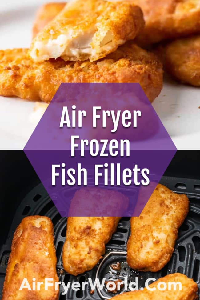 Air Fryer Frozen Fish Fillet or Fish Patty collage