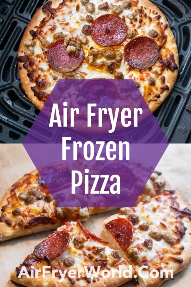 Air Fried Frozen Pizza Recipe in Air Fryer collage