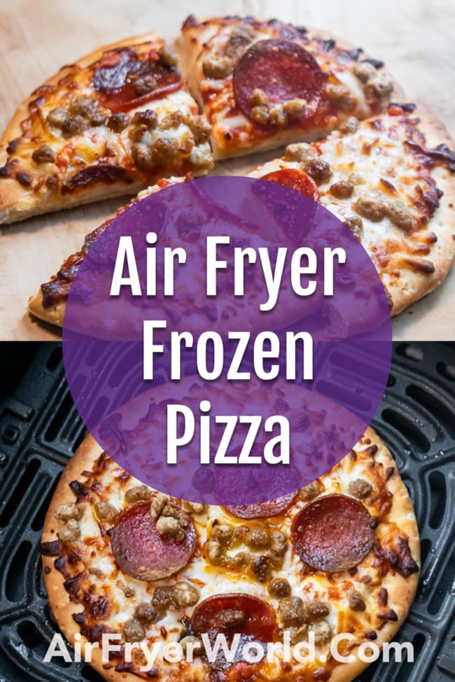 Air Fried Frozen Pizza Recipe in Air Fryer collage